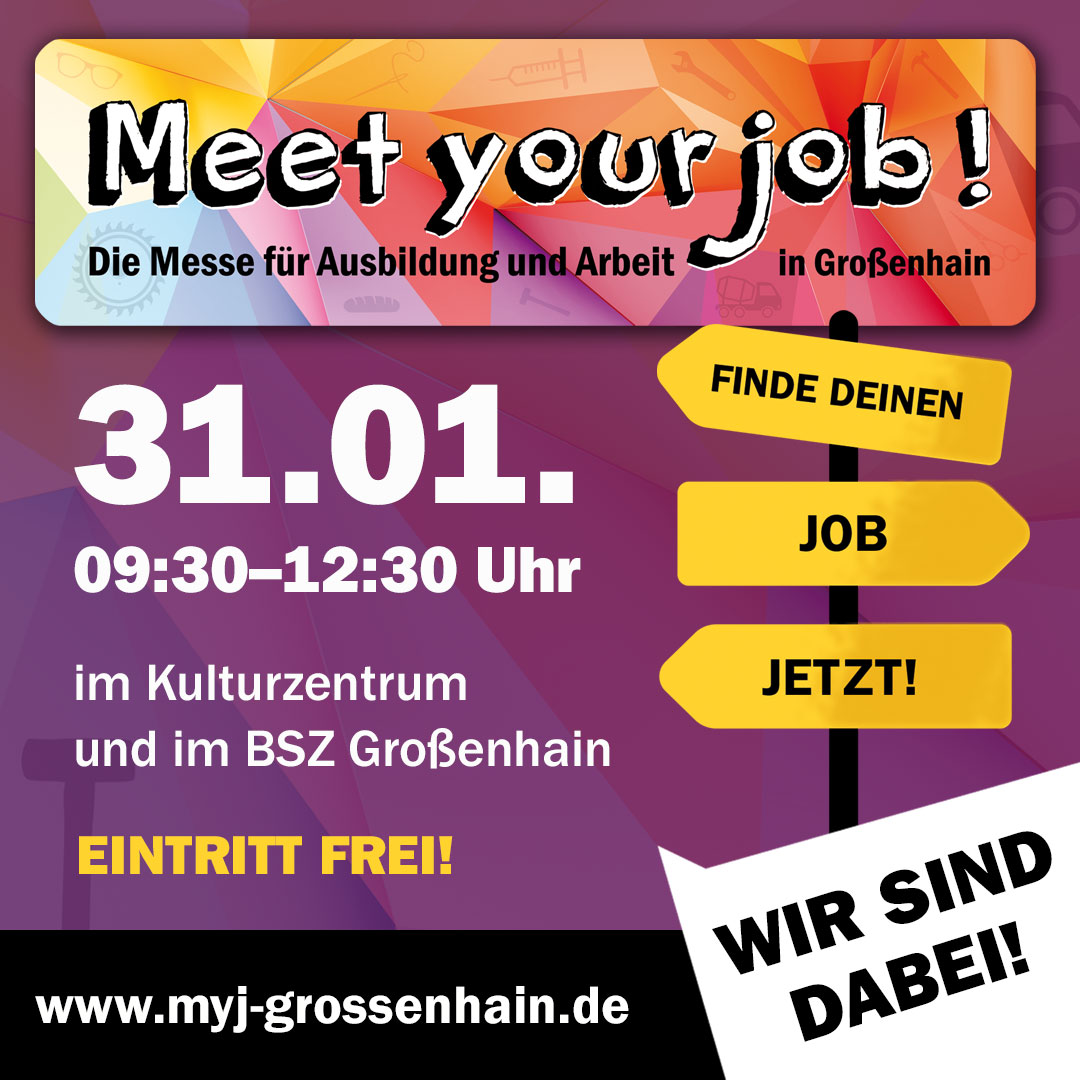 Veranstaltungshinweis auf die Messe Meet your job! am 31.01.2026 in Großenhain