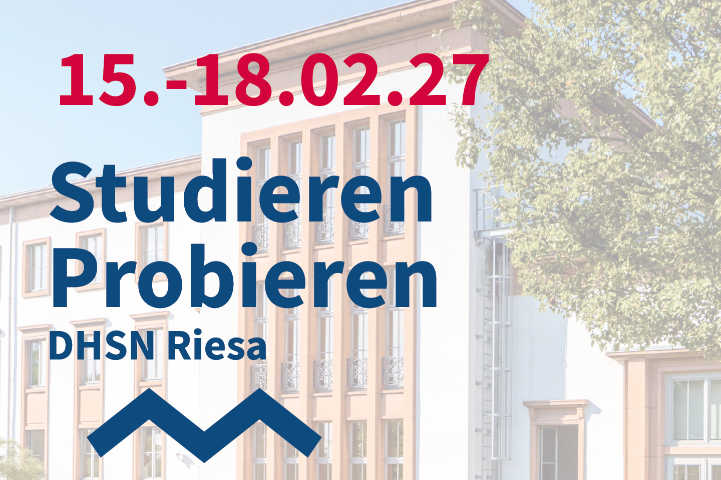 Hinweis auf Studieren Probieren vom 15. bis zum 18.02.2027 an der DHSN in Riesa 